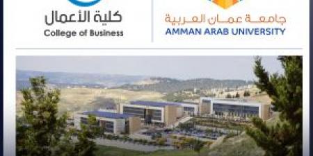 كلية الأعمال في "عمان العربية" تنظّم معرض مشاريع التخرج لطلبتها - هرم مصر