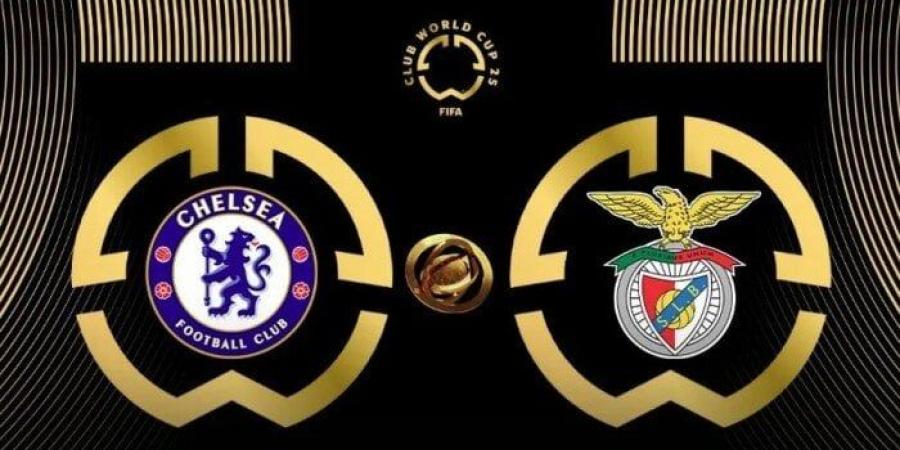 مشاهدة مباراة تشيلسي ضد بنفيكا بث مباشر في كأس العالم للأندية اليوم - هرم مصر