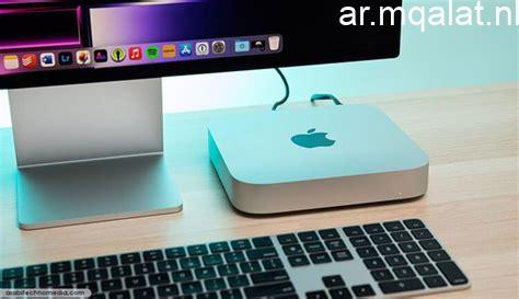 آبل تتوقف عن بيع أدنى طراز من جهاز Mac mini بسعة 256 جيجابايت بسبب نقص المكونات في مصر جريدة هرم مصر